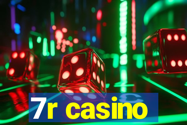 7r casino