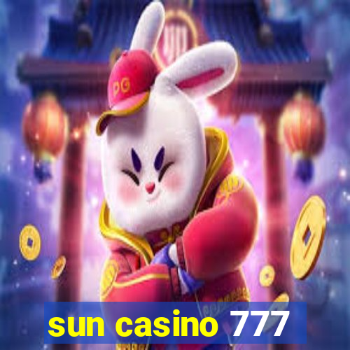 sun casino 777