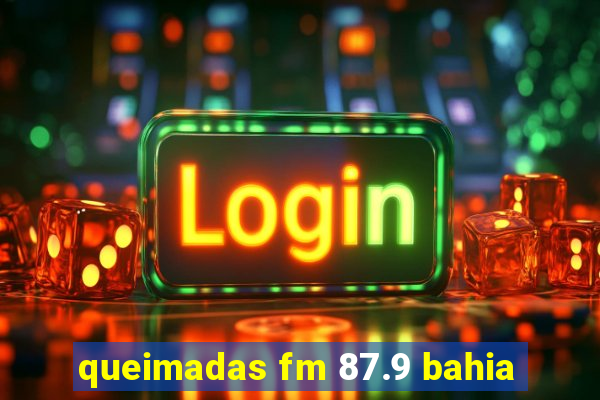 queimadas fm 87.9 bahia