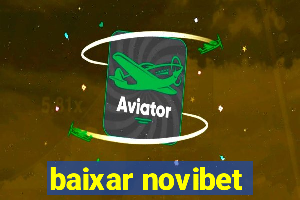 baixar novibet