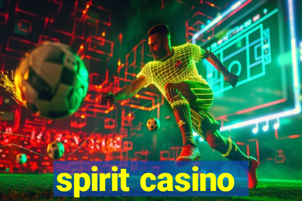 spirit casino