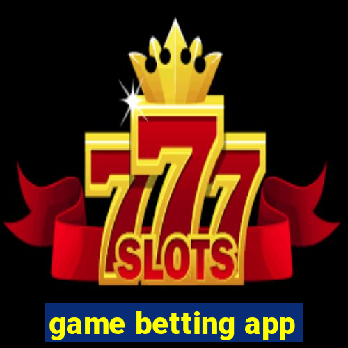 game betting app