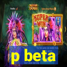 p beta