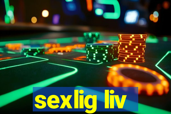 sexlig liv