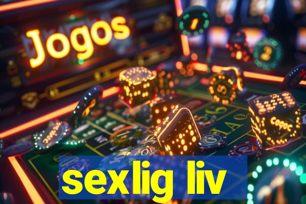 sexlig liv