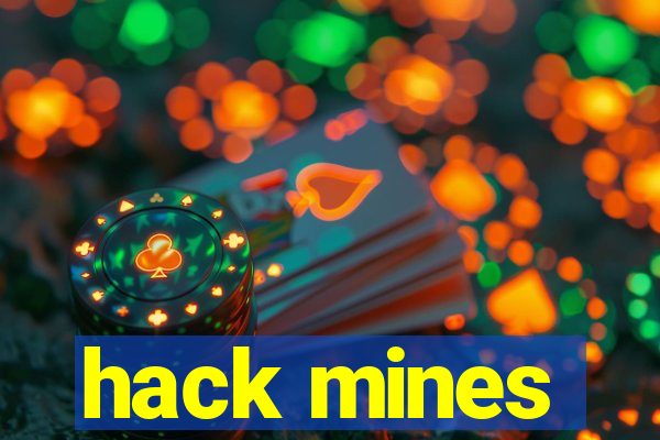 hack mines