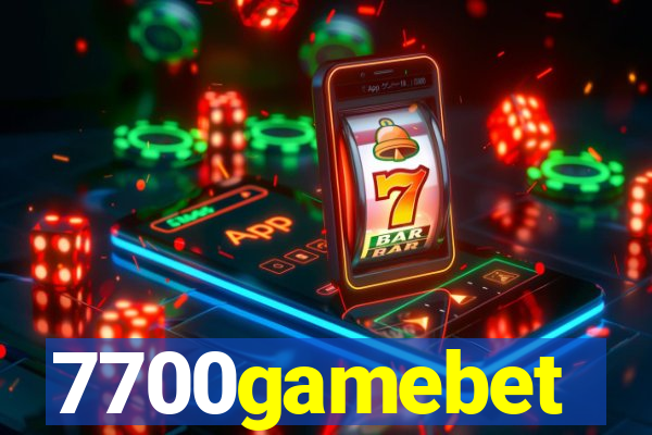 7700gamebet