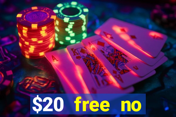 $20 free no deposit casino