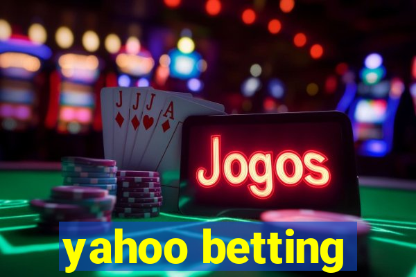 yahoo betting