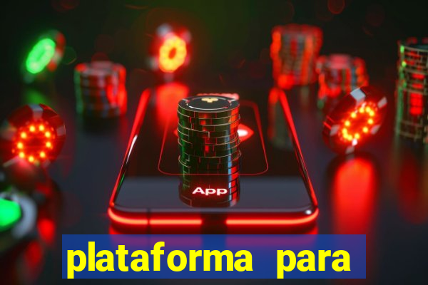 plataforma para jogar sem deposito