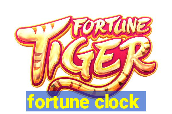 fortune clock