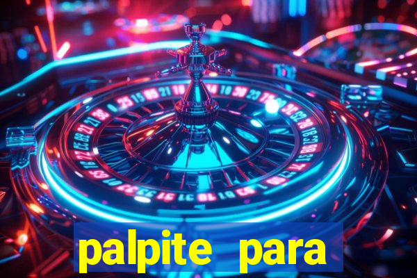 palpite para corujinha de hoje