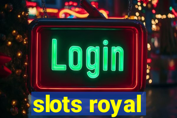 slots royal