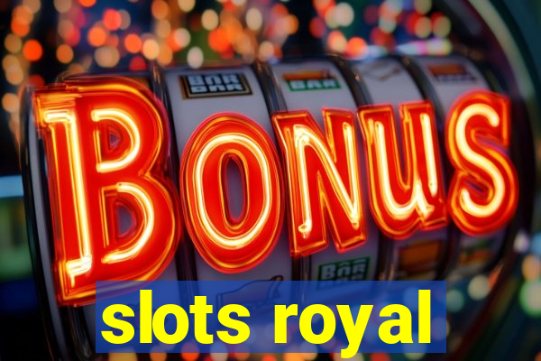 slots royal