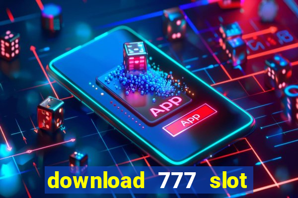 download 777 slot machine game