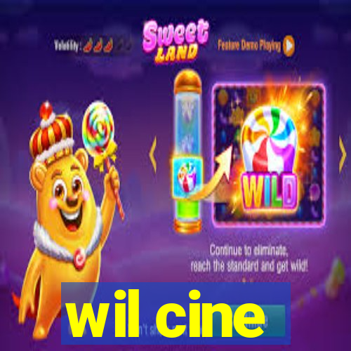 wil cine