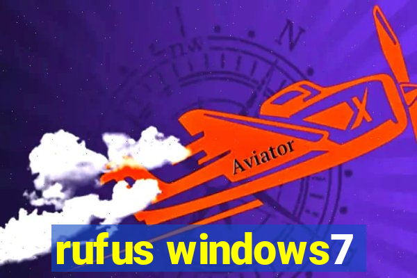 rufus windows7