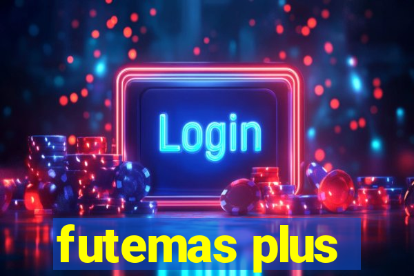 futemas plus