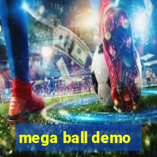 mega ball demo