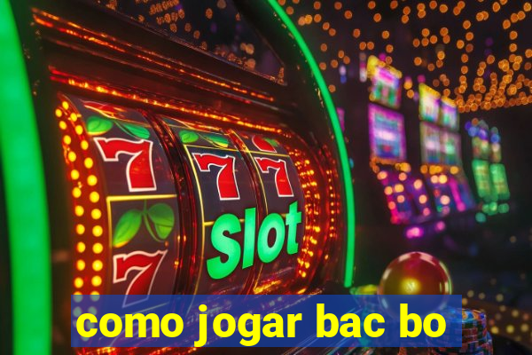 como jogar bac bo