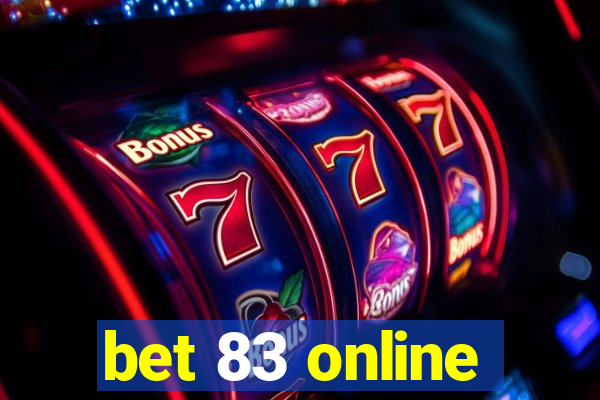 bet 83 online