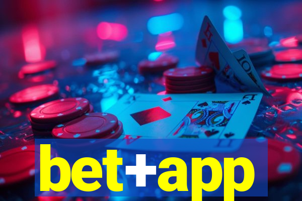 bet+app