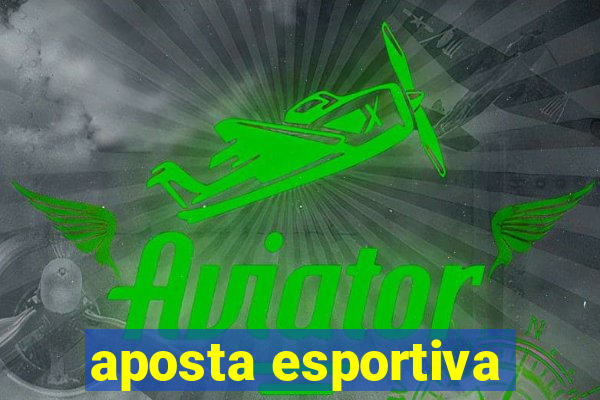 aposta esportiva