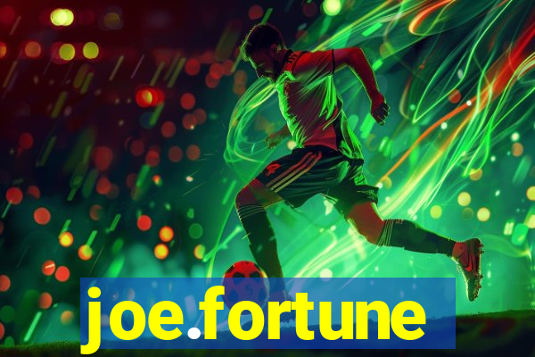 joe.fortune