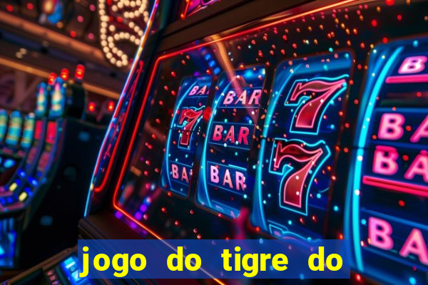 jogo do tigre do gusttavo lima