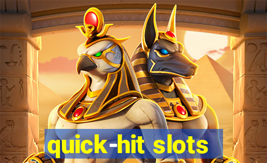 quick-hit slots