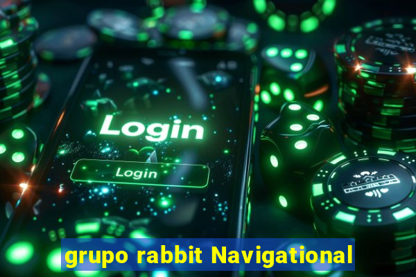 grupo rabbit Navigational