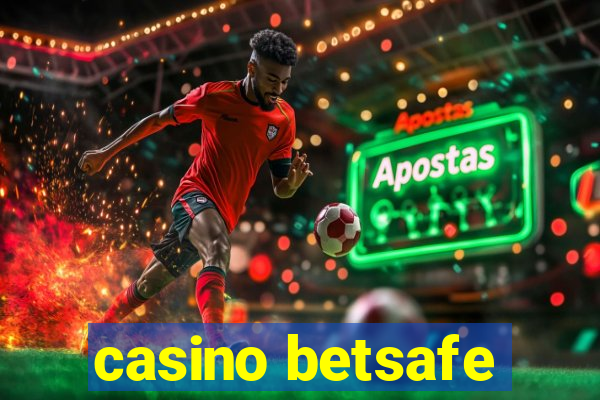 casino betsafe