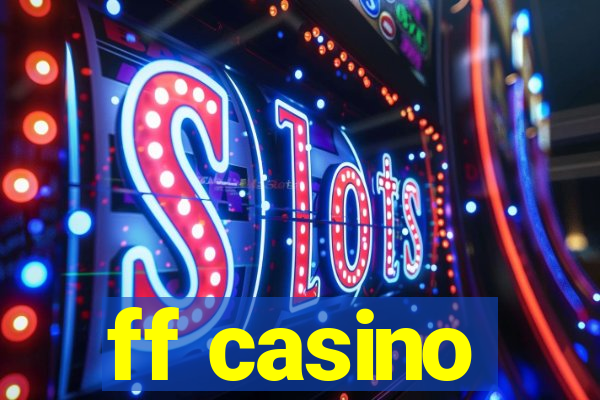 ff casino