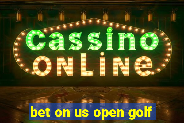 bet on us open golf