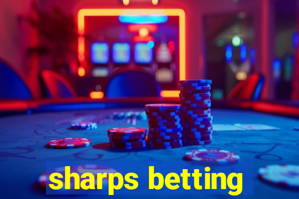 sharps betting