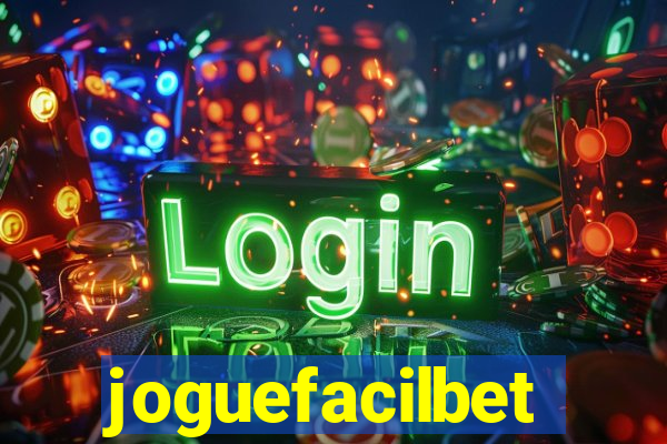 joguefacilbet