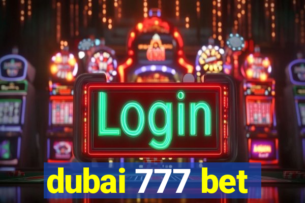 dubai 777 bet