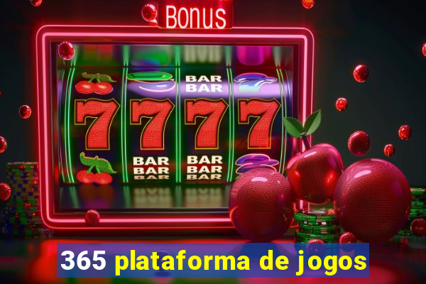 365 plataforma de jogos