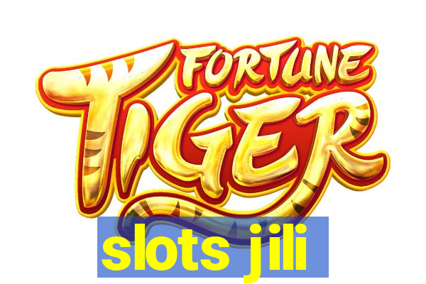 slots jili