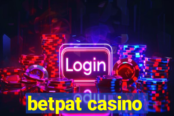 betpat casino