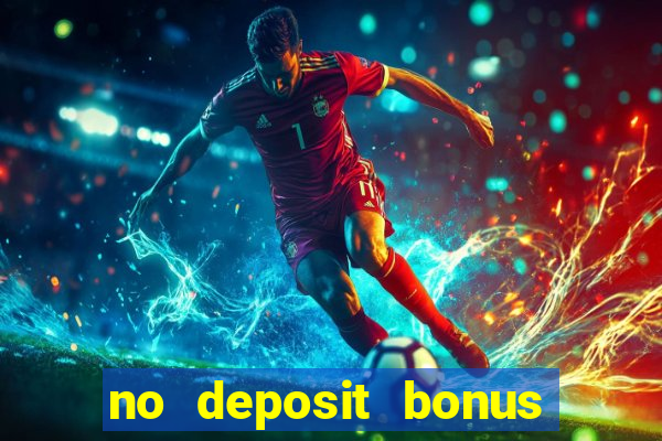 no deposit bonus code casinos