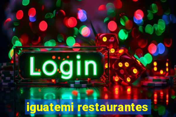 iguatemi restaurantes