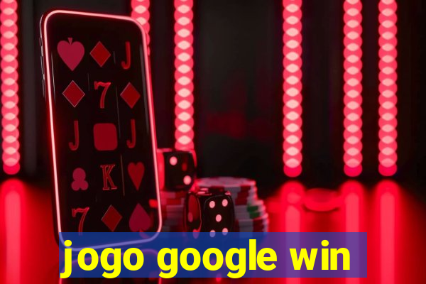 jogo google win