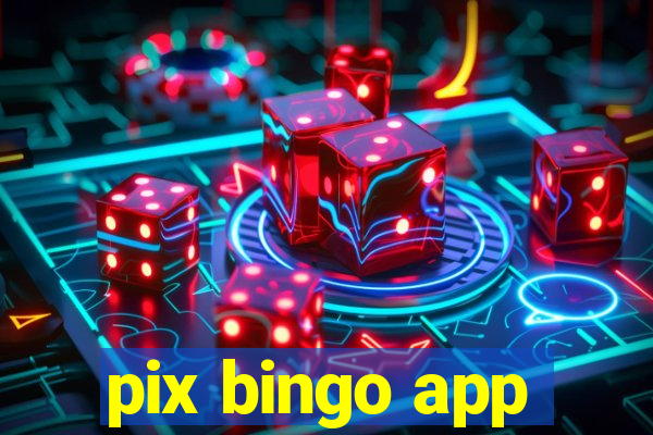 pix bingo app