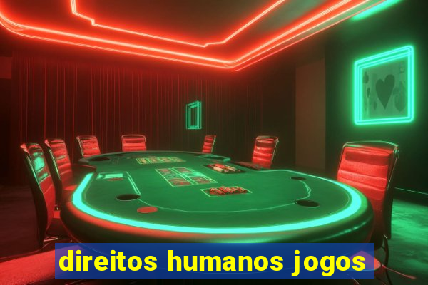 direitos humanos jogos