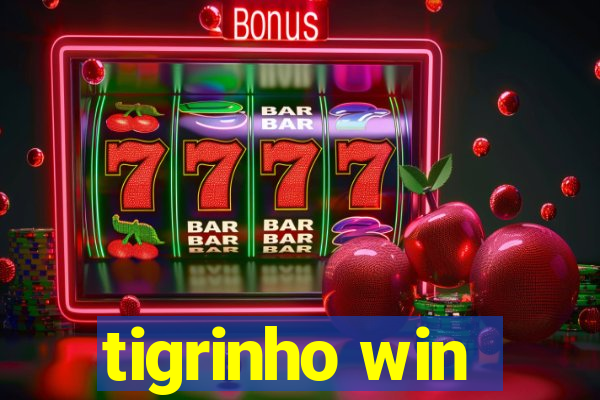 tigrinho win