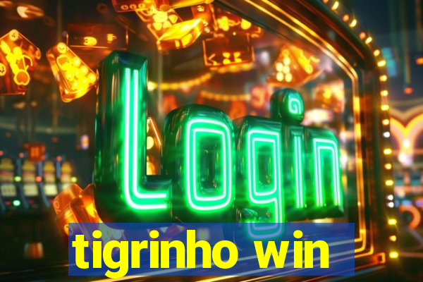 tigrinho win