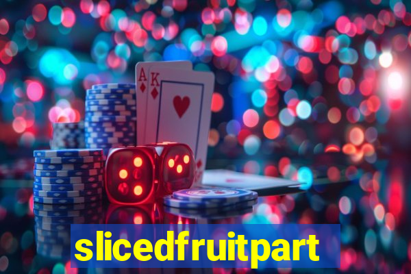 slicedfruitparty