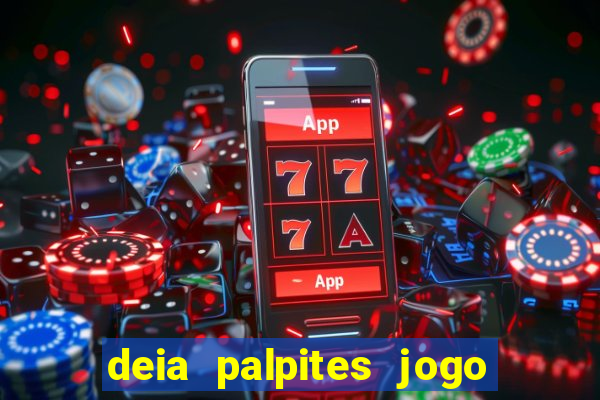 deia palpites jogo do bicho