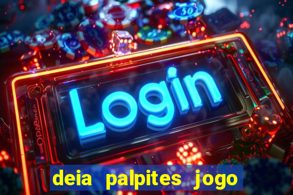 deia palpites jogo do bicho